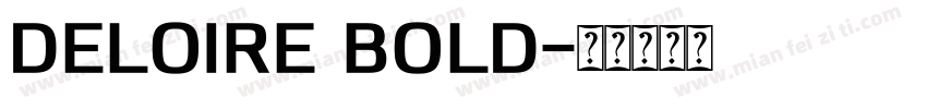 Deloire Bold字体转换